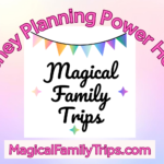 Disney planning power hour - Magical family trips